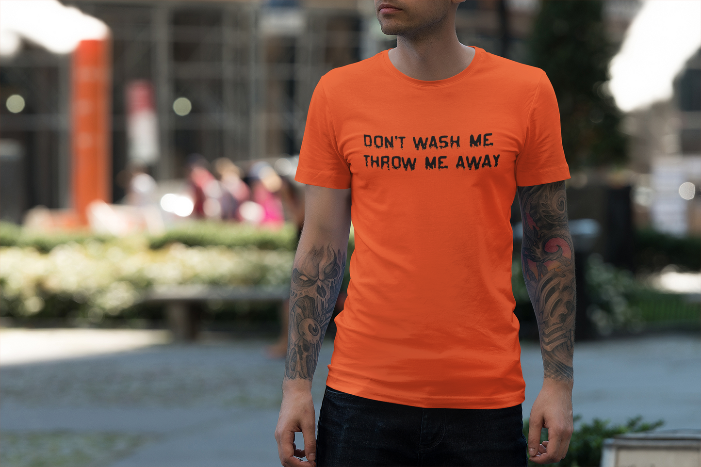 Don't Wash Me Tee Men/Unisex