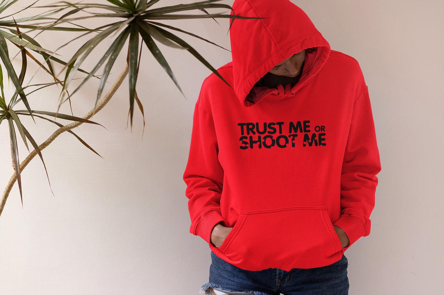 Trust Me or Shoot Me Hoodie Women/Unisex